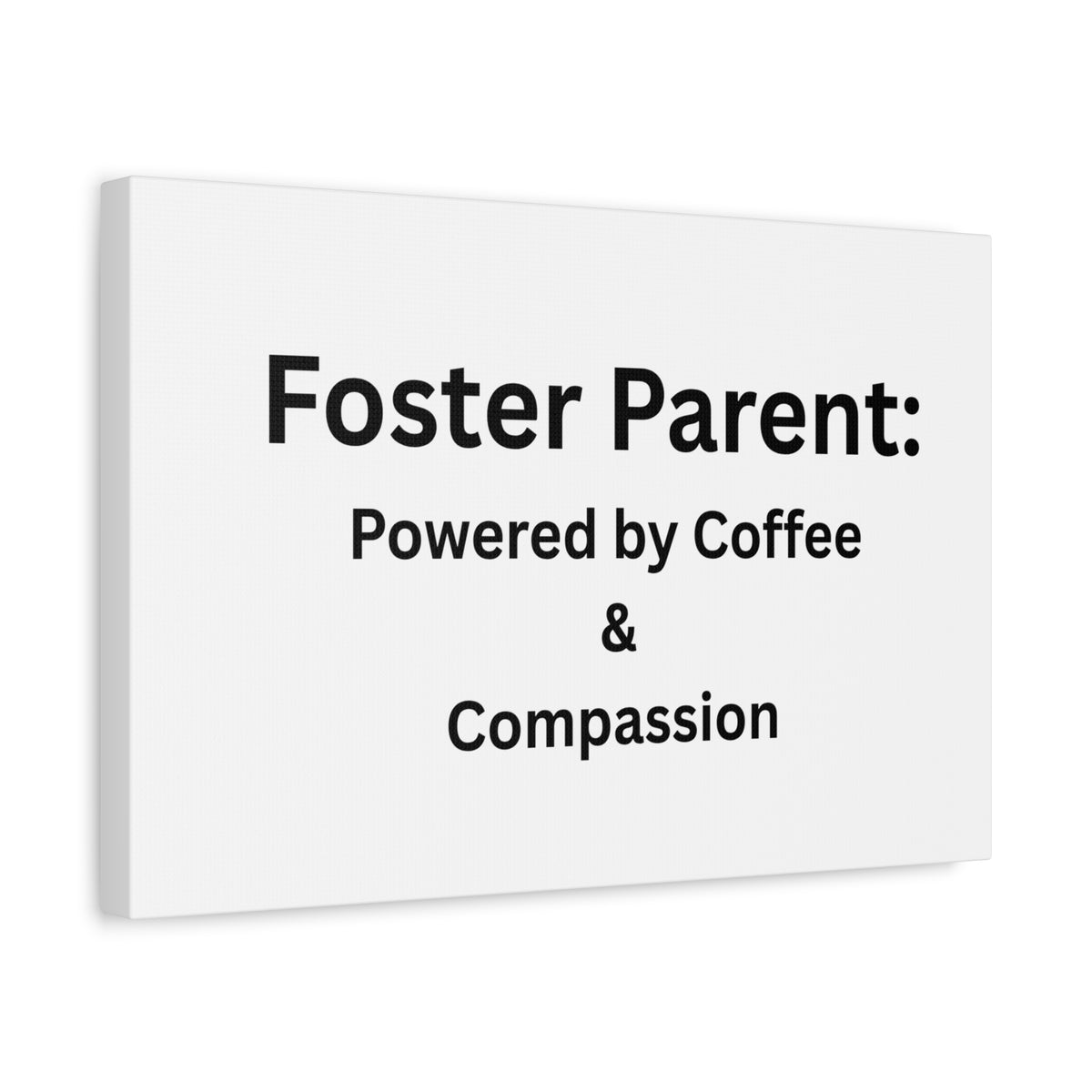 Foster Parents Powered Matte Canvas, Stretched, 1.25"