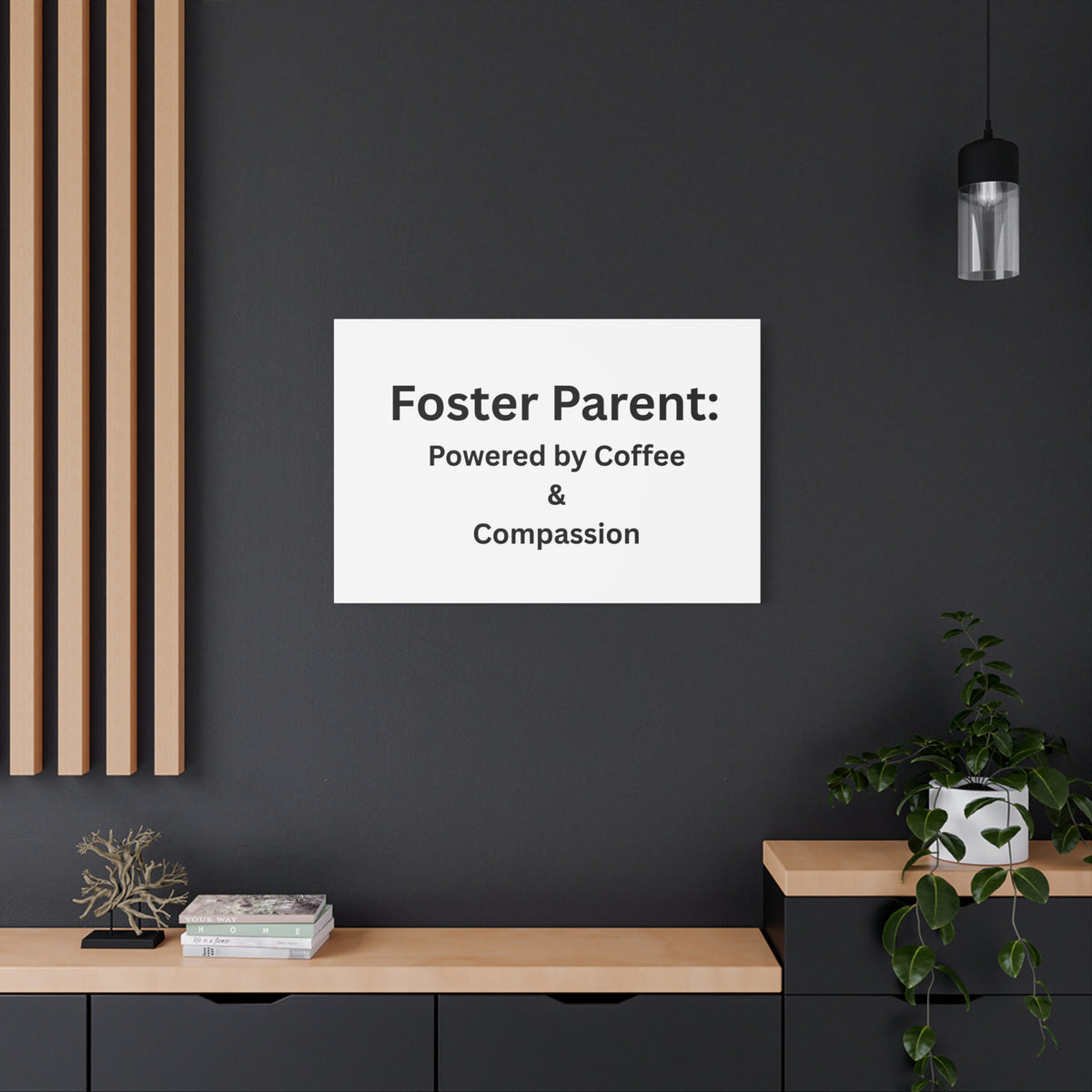 Foster Parents Powered Matte Canvas, Stretched, 1.25"