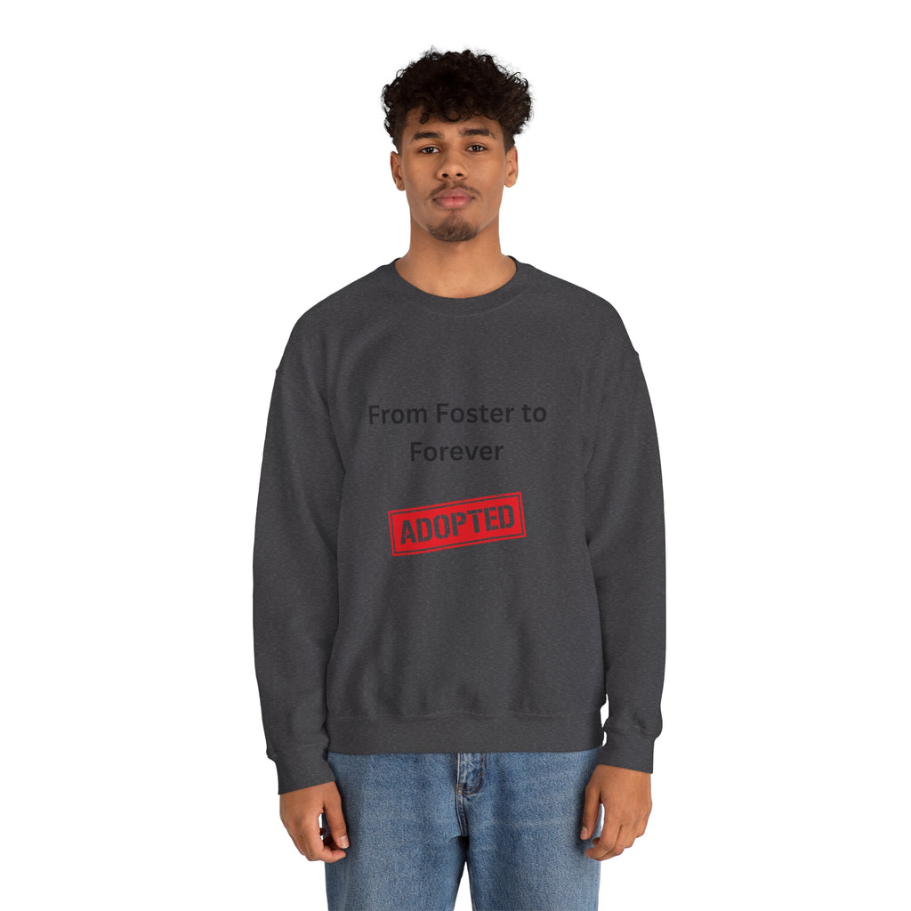 Foster to Forever Sweatshirt