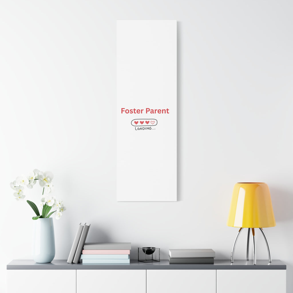 Foster Parent Loading Matte Canvas, Stretched, 1.25"
