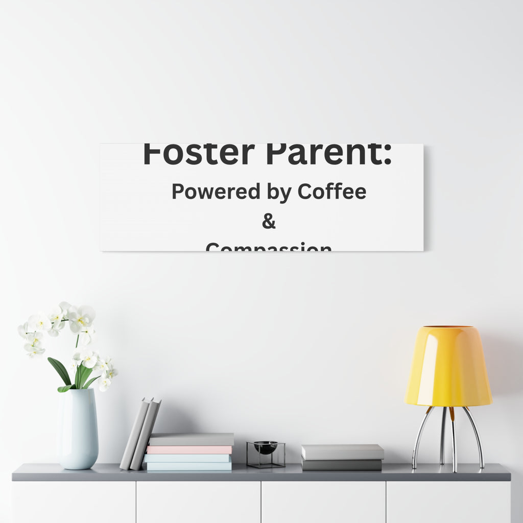Foster Parents Powered Matte Canvas, Stretched, 1.25"