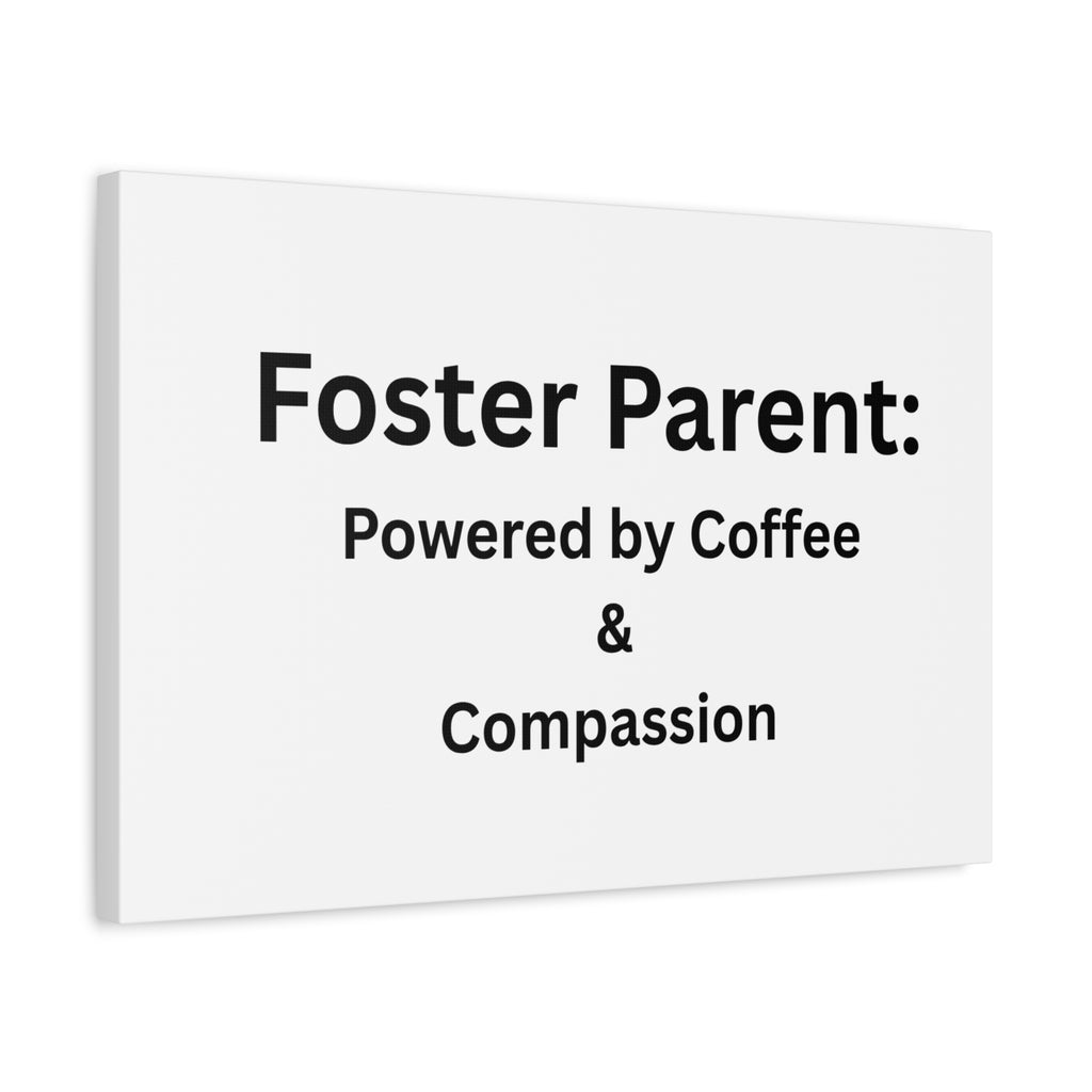Foster Parents Powered Matte Canvas, Stretched, 1.25"