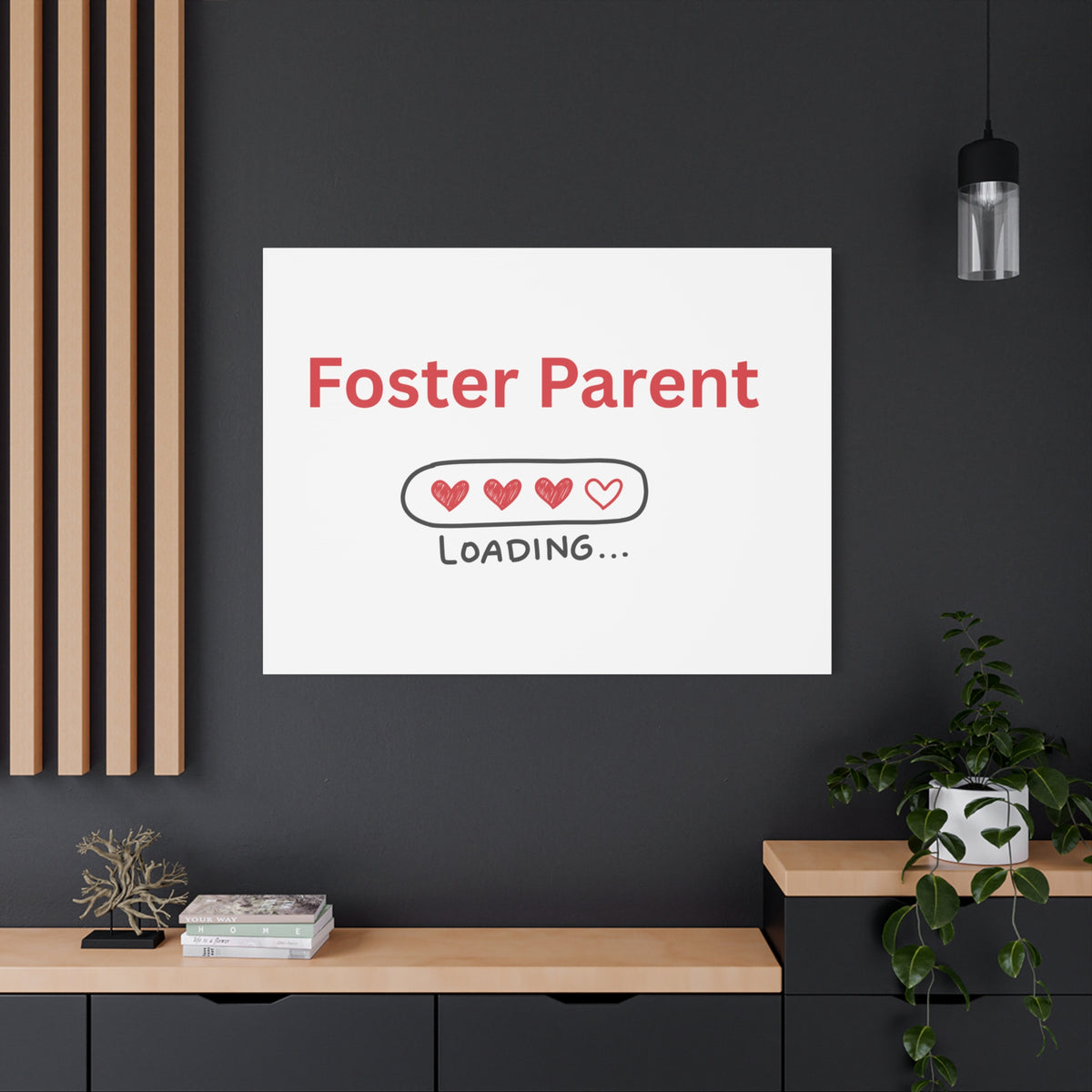 Foster Parent Loading Matte Canvas, Stretched, 1.25"