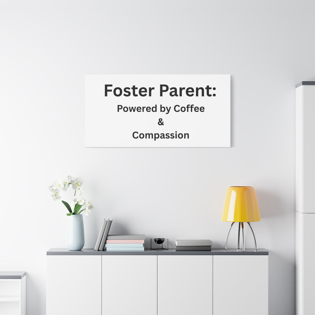 Foster Parents Powered Matte Canvas, Stretched, 1.25"