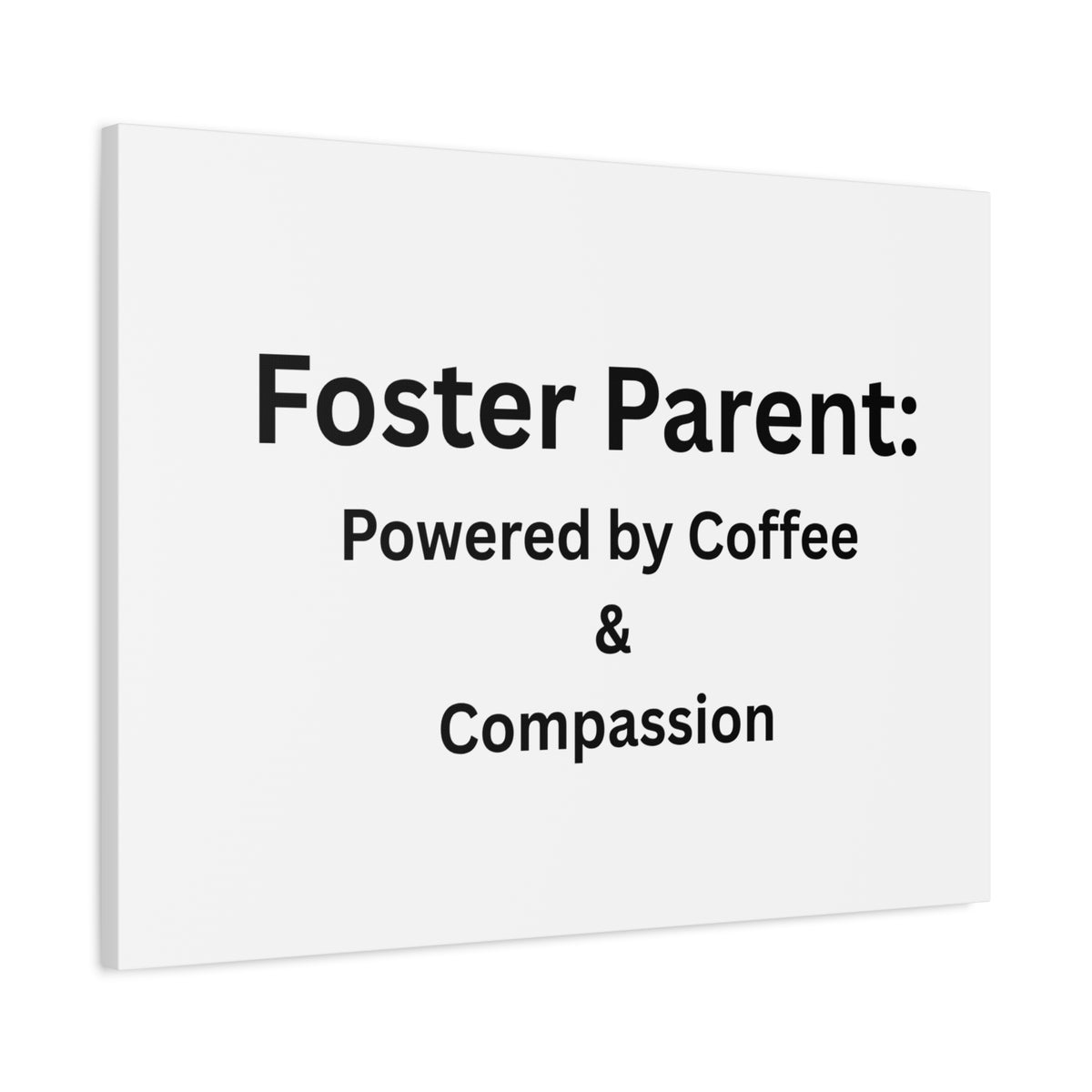 Foster Parents Powered Matte Canvas, Stretched, 1.25"