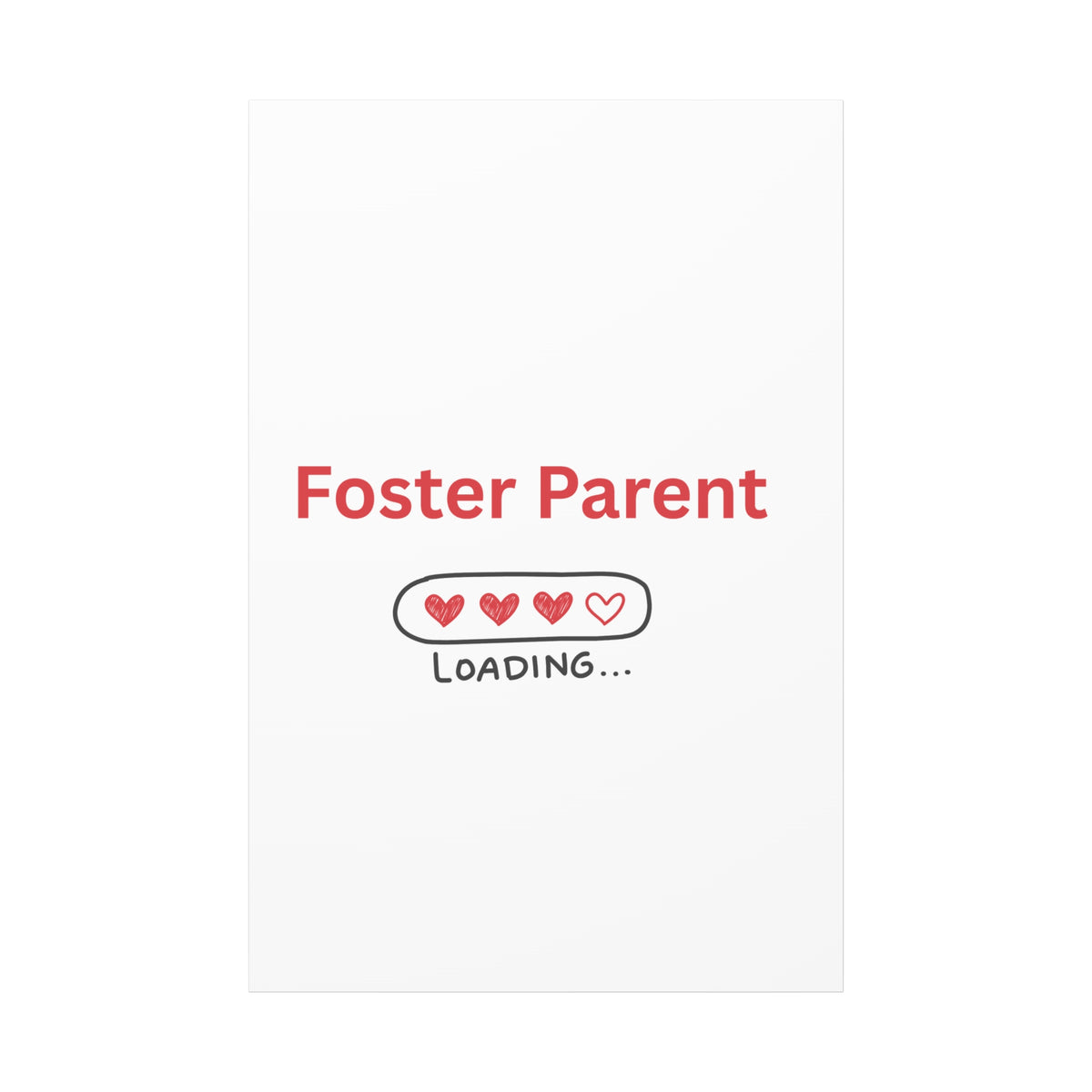 Foster Parent Loading Matte Canvas, Stretched, 1.25"