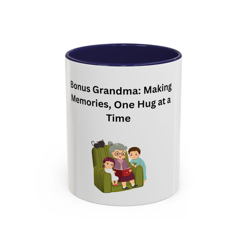 Bonus Grandma Coffee Mug – Foster Grandparent Gift, Foster Care Family Mug (11oz, 15oz)