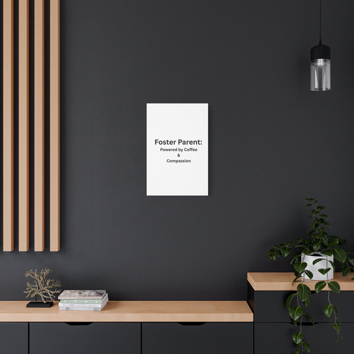 Foster Parents Powered Matte Canvas, Stretched, 1.25"