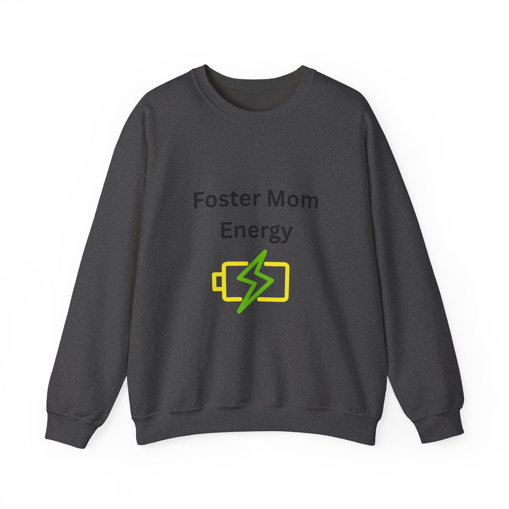 Foster Mom Energy Sweatshirt