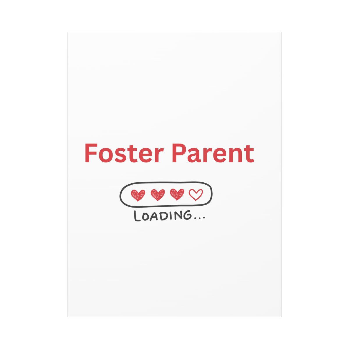 Foster Parent Loading Matte Canvas, Stretched, 1.25"