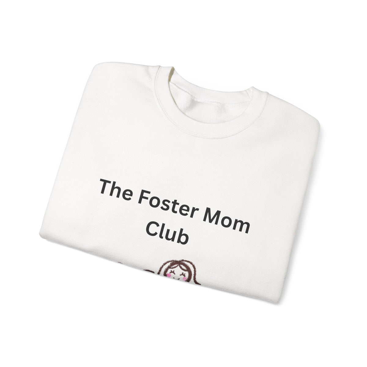 Foster Mom Club Sweatshirt