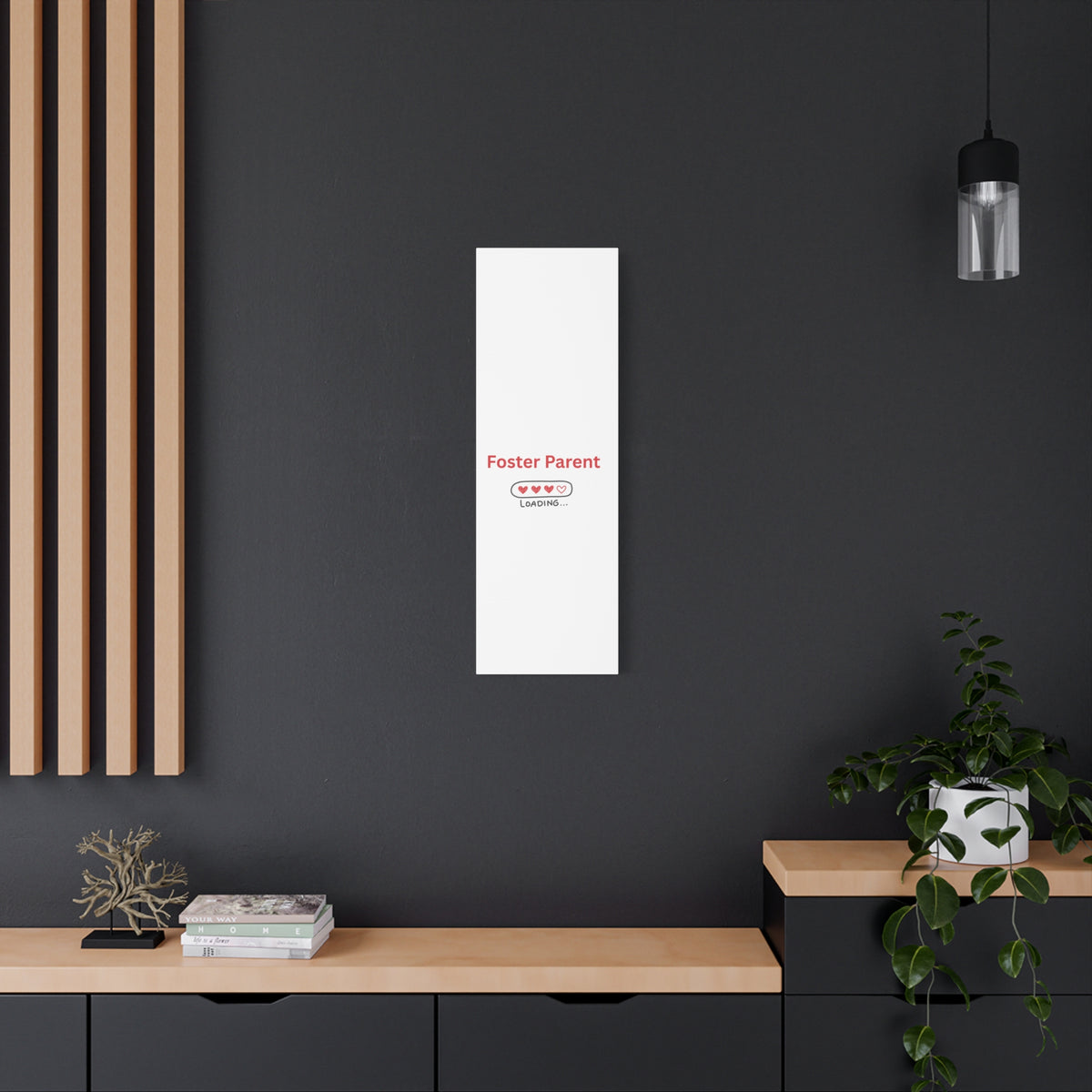 Foster Parent Loading Matte Canvas, Stretched, 1.25"