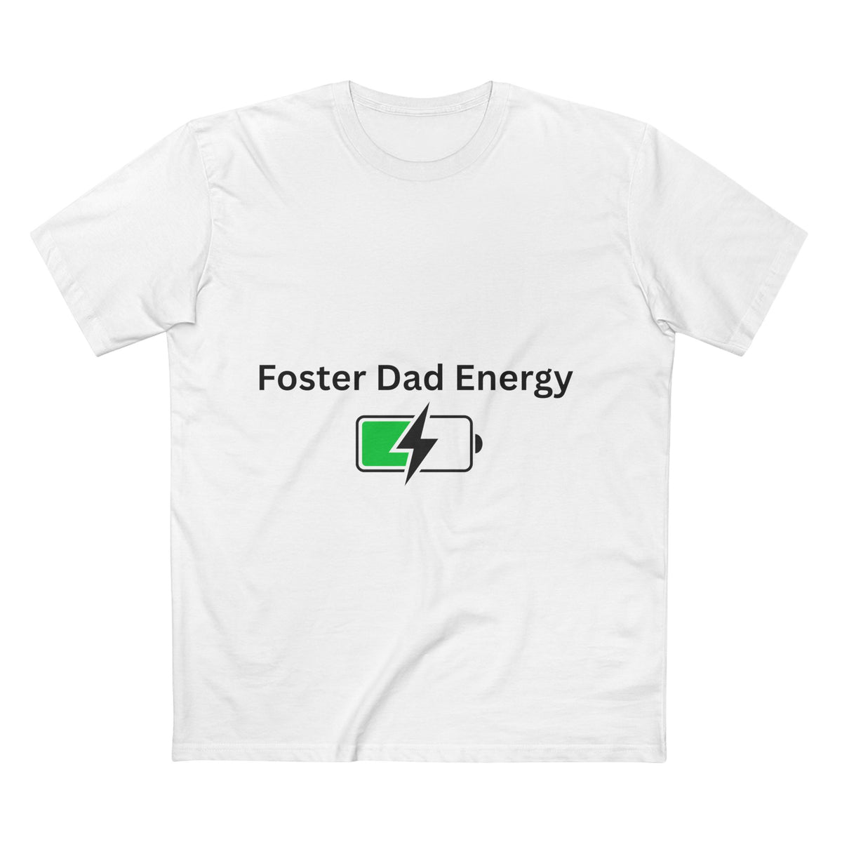 Foster Dad Energy T-Shirt – Funny Foster Dad Gift, Foster Care Awareness Tee