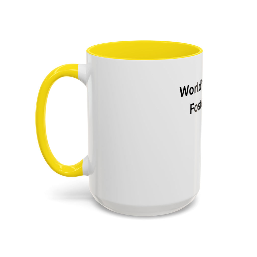 World's Greatest Foster Mom Mug – Foster Mom Gift Idea, Foster Care Coffee Mug (11oz, 15oz)