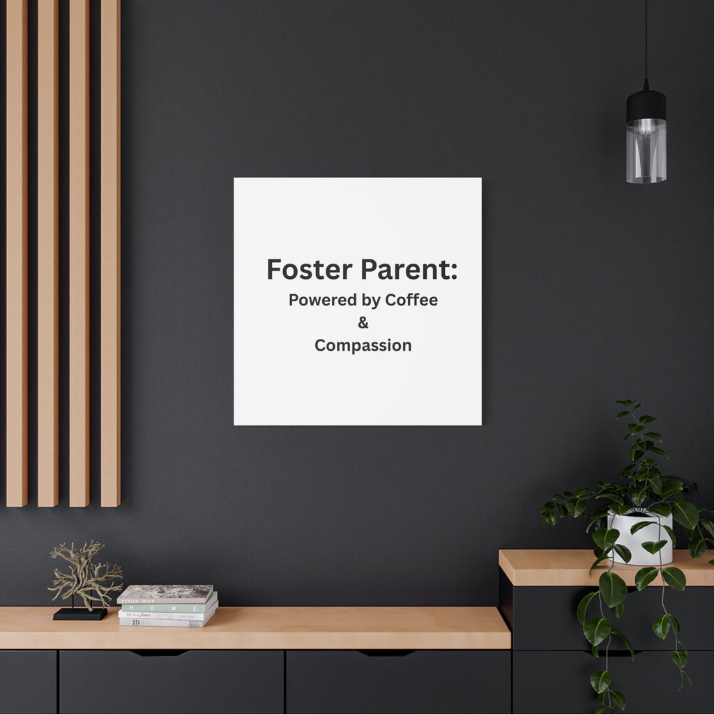 Foster Parents Powered Matte Canvas, Stretched, 1.25"