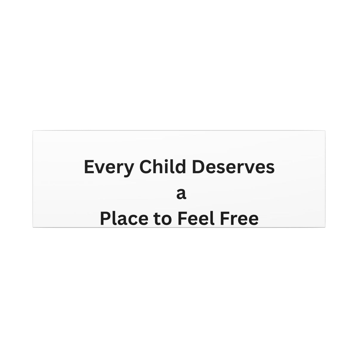 Every Child- Matte Canvas, Stretched, 0.75" (Multi-Size)