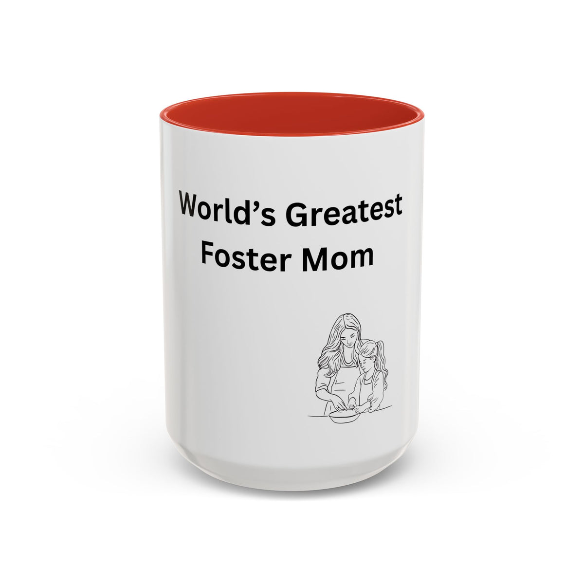 World's Greatest Foster Mom Mug – Foster Mom Gift Idea, Foster Care Coffee Mug (11oz, 15oz)