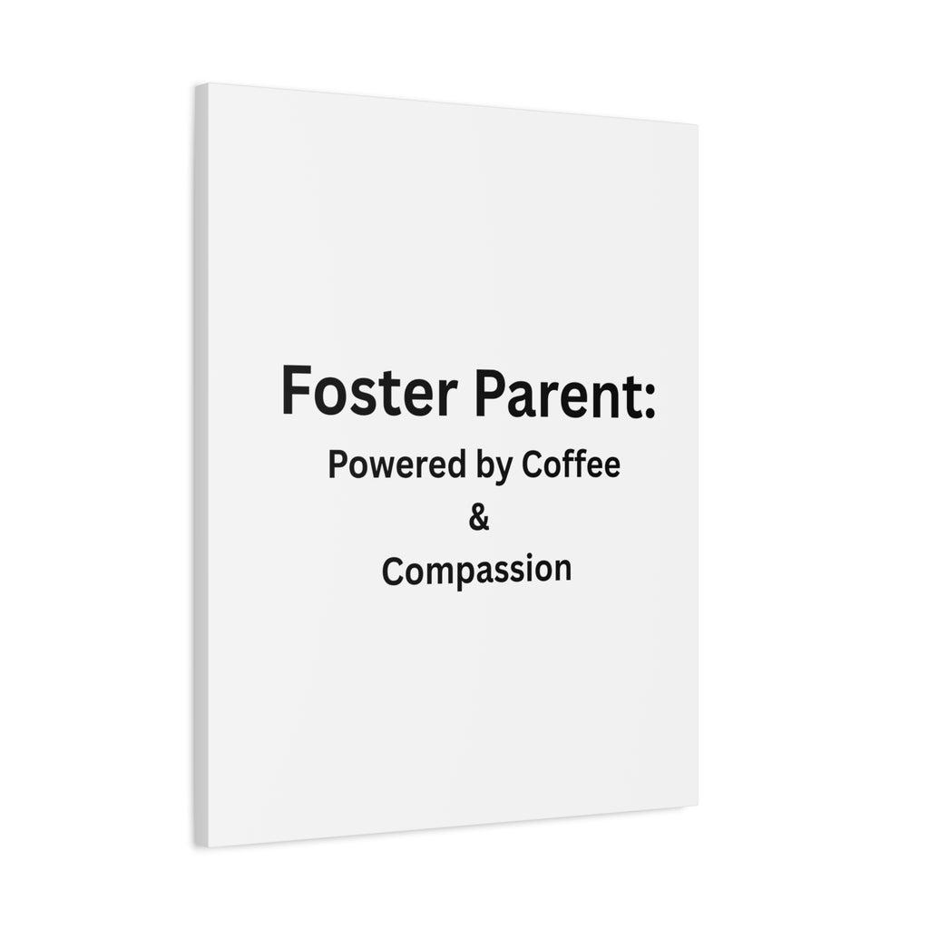 Foster Parents Powered Matte Canvas, Stretched, 1.25"