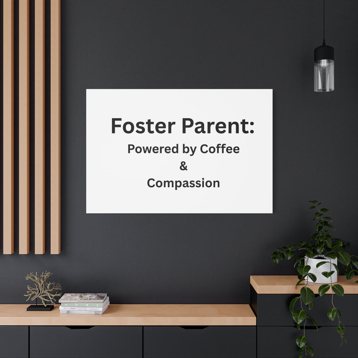 Foster Parents Powered Matte Canvas, Stretched, 1.25"