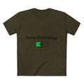 Foster Dad Energy T-Shirt – Funny Foster Dad Gift, Foster Care Awareness Tee