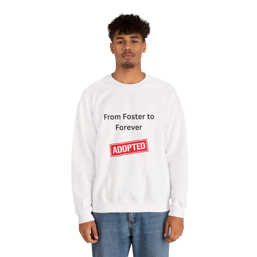 Foster to Forever Sweatshirt