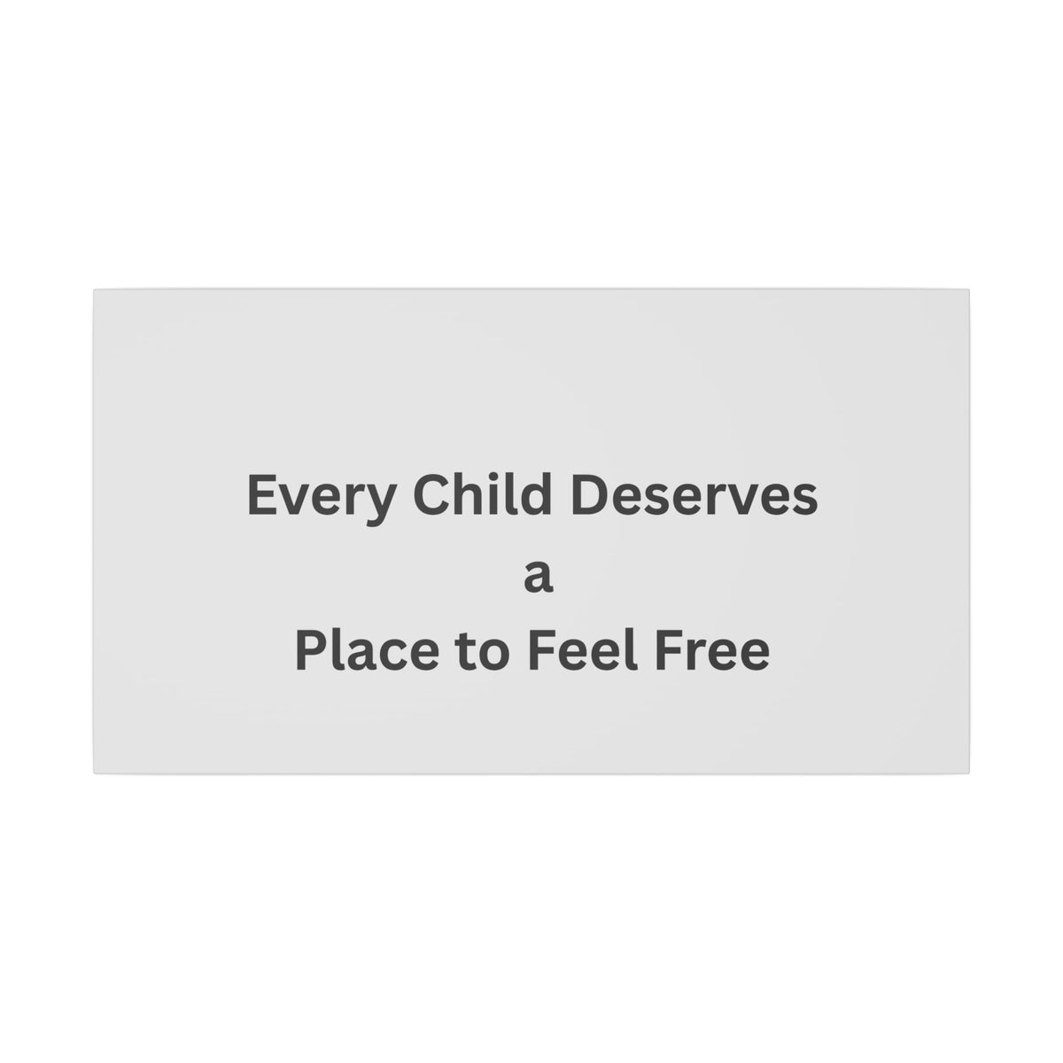Every Child- Matte Canvas, Stretched, 0.75" (Multi-Size)
