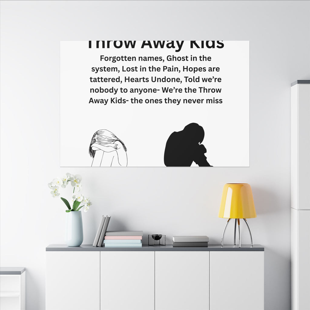 Throw away Kids - Matte Canvas, Stretched, 0.75" (Multi-Size)