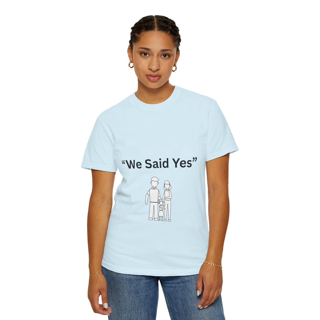 We Said Yes Tee