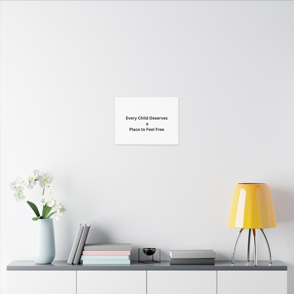Every Child- Matte Canvas, Stretched, 0.75" (Multi-Size)
