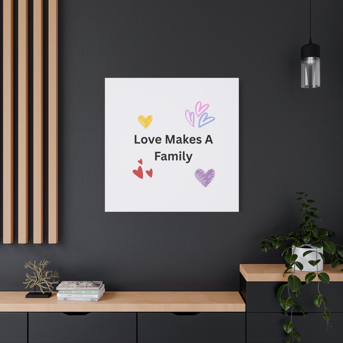 Love Makes A Family Matte Canvas,  1.25"
