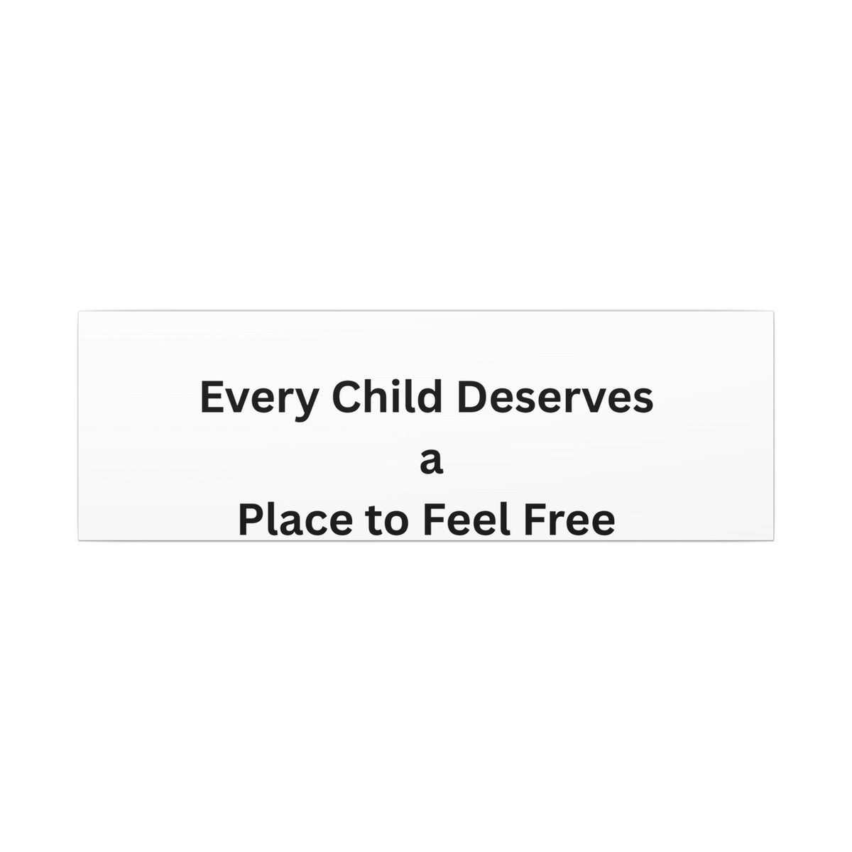 Every Child- Matte Canvas, Stretched, 0.75" (Multi-Size)