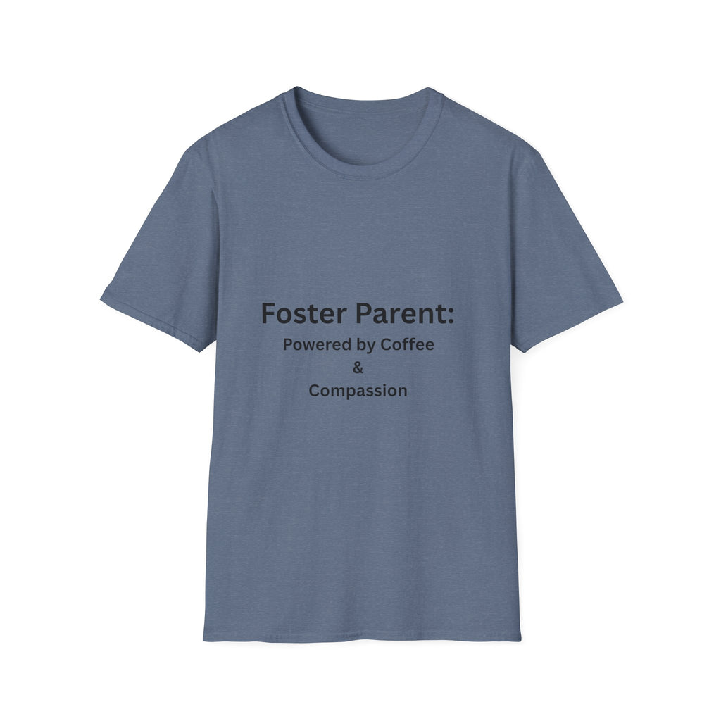 Foster Parent: Powered by Coffee Unisex Softstyle T-Shirt