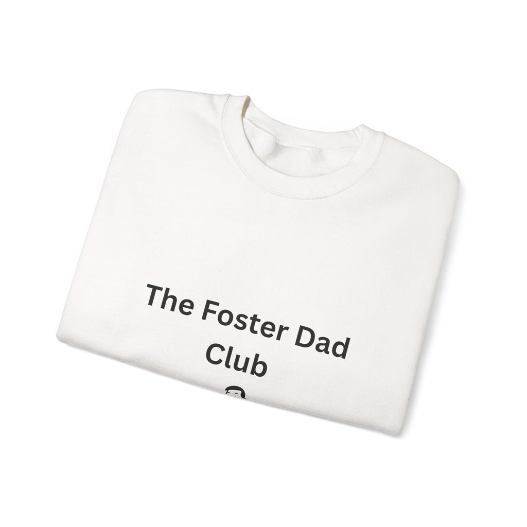 Foster Dad Club Sweatshirt