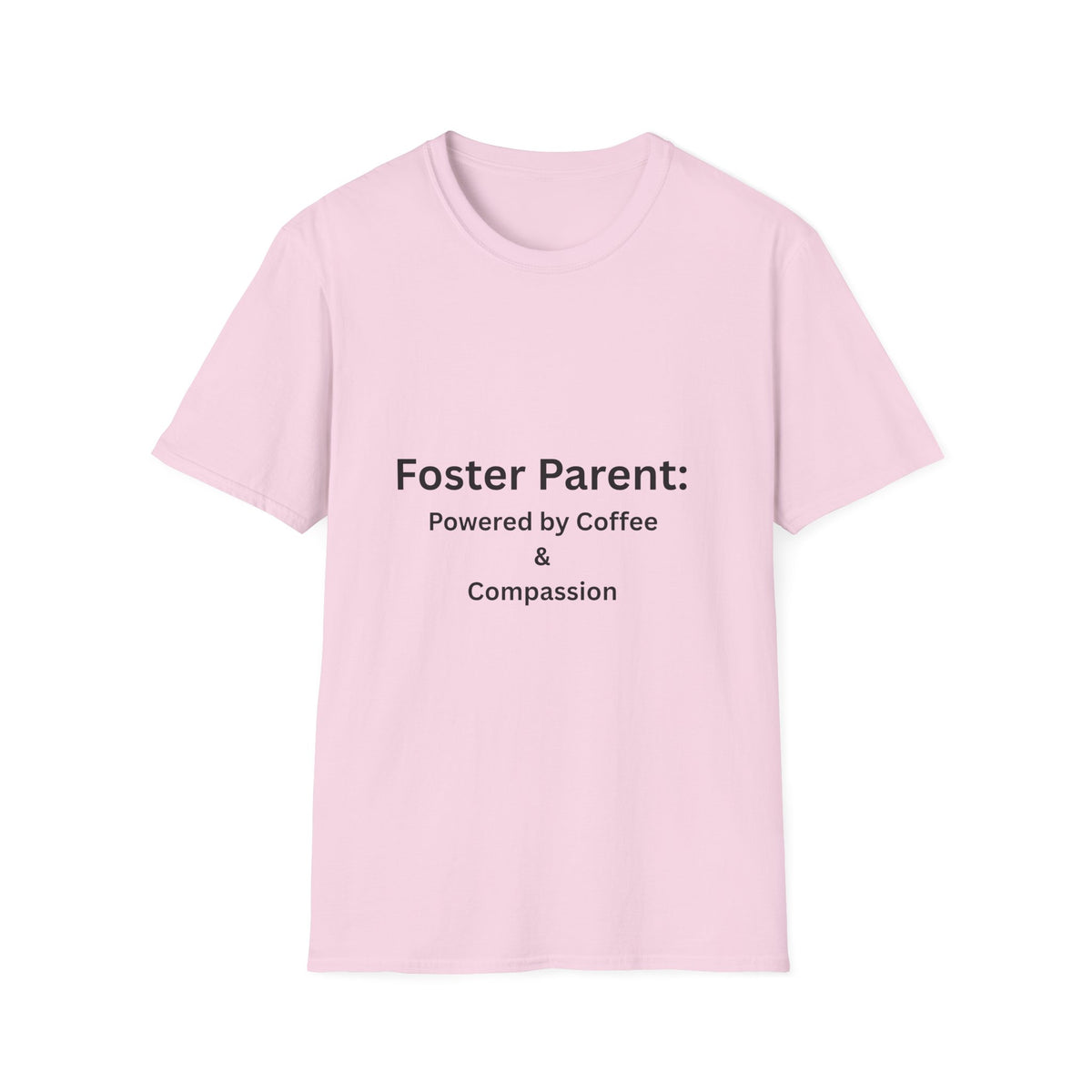 Foster Parent: Powered by Coffee Unisex Softstyle T-Shirt