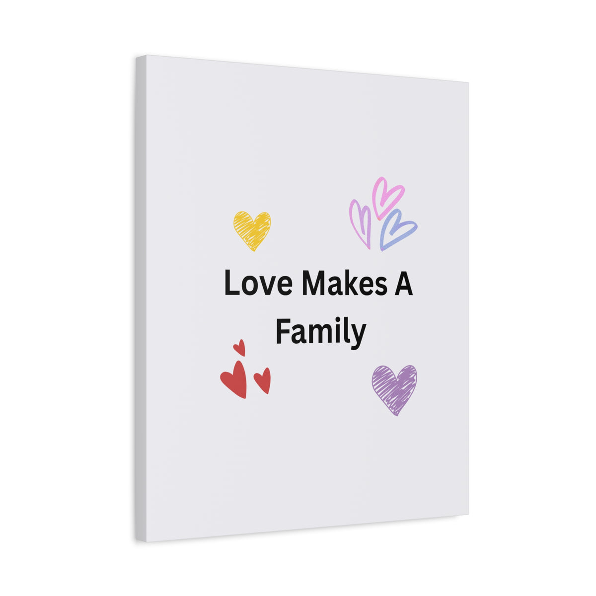 Love Makes A Family Matte Canvas,  1.25"