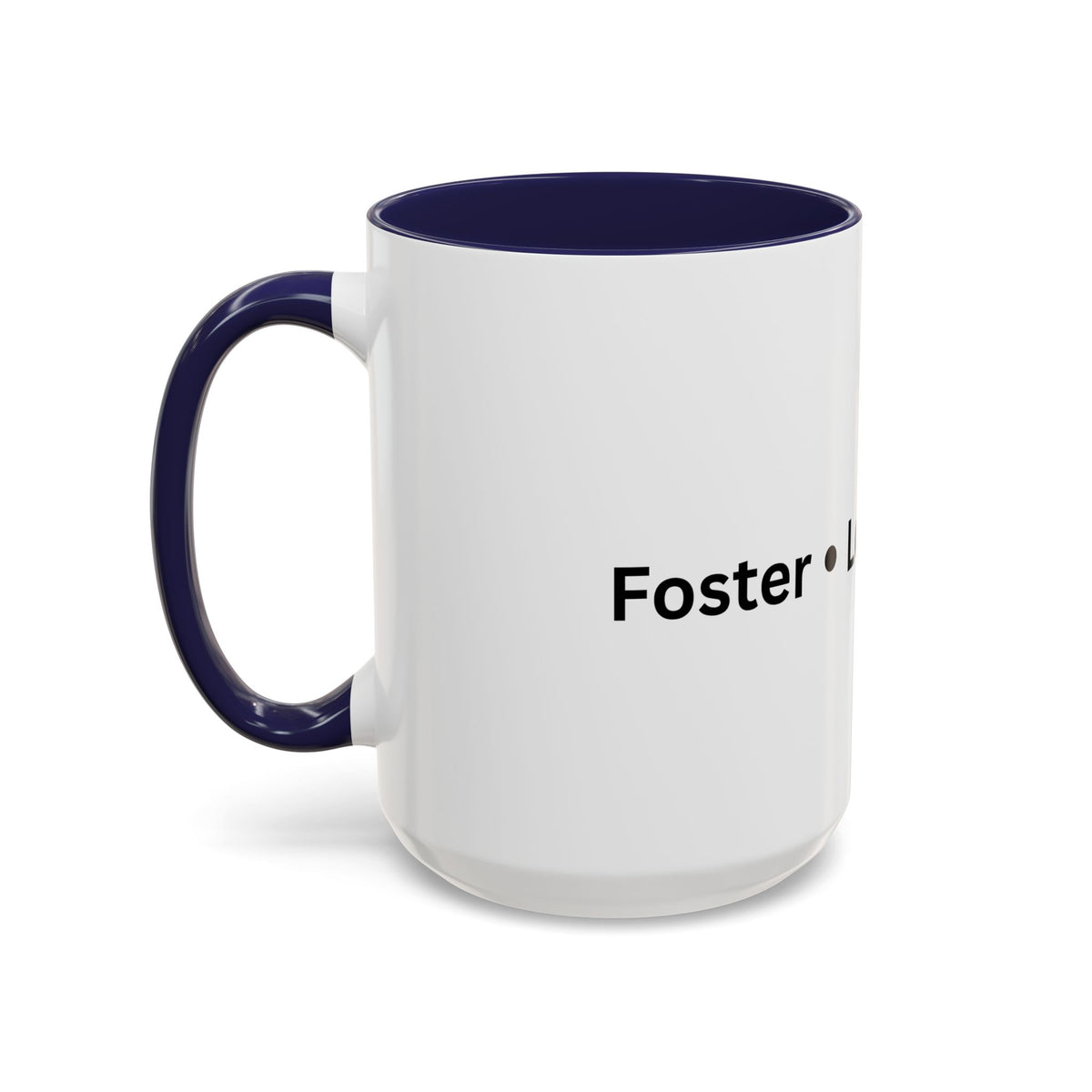 Foster Love Grow Accent Coffee Mug (11, 15oz)