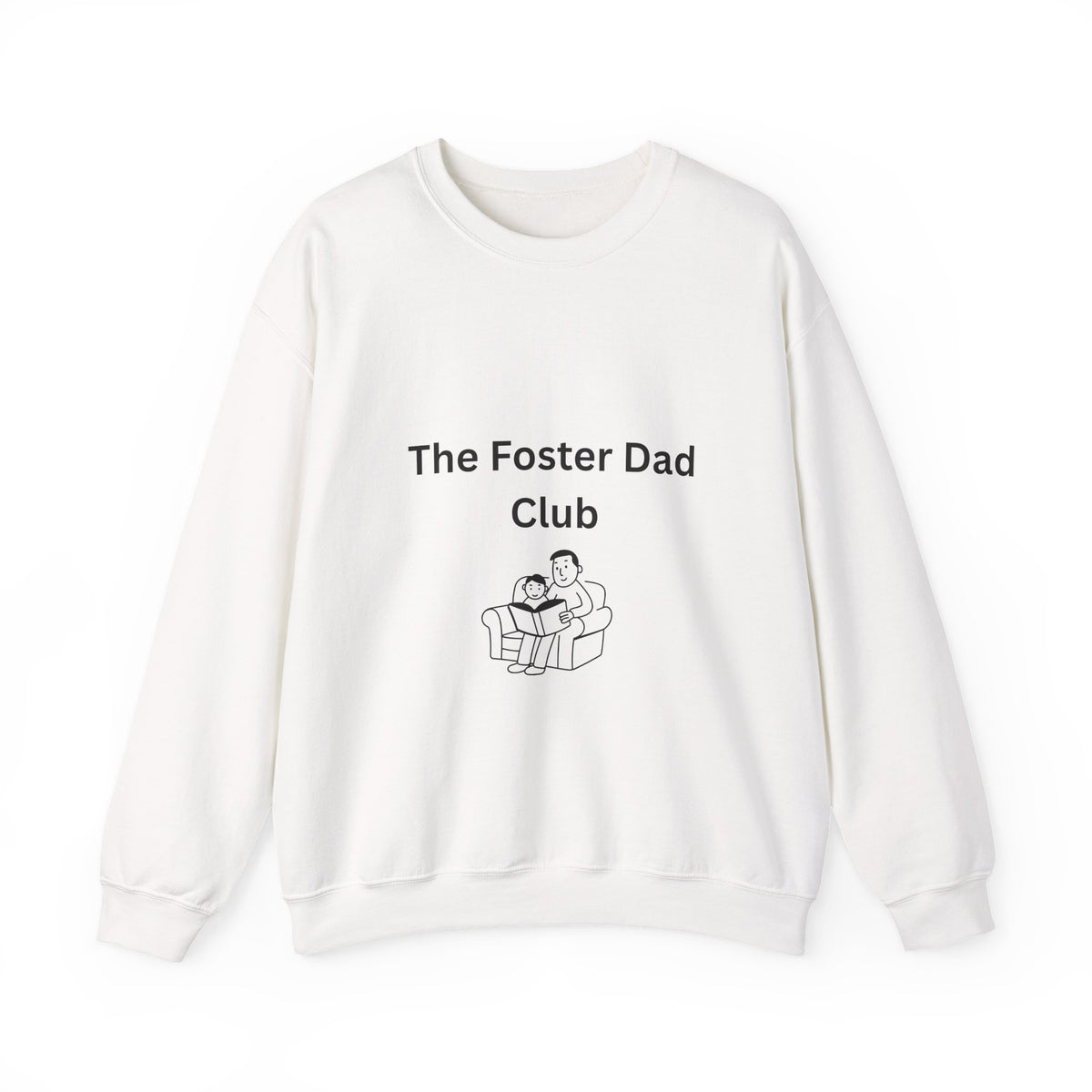 Foster Dad Club Sweatshirt