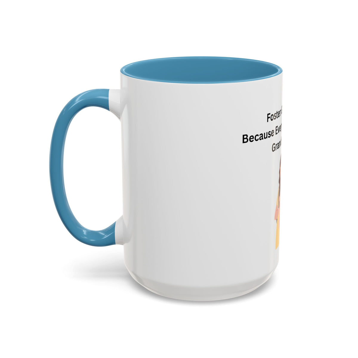 Grandma Coffee Mug – Foster Grandparent Gift, Foster Care Family Mug (11oz, 15oz)