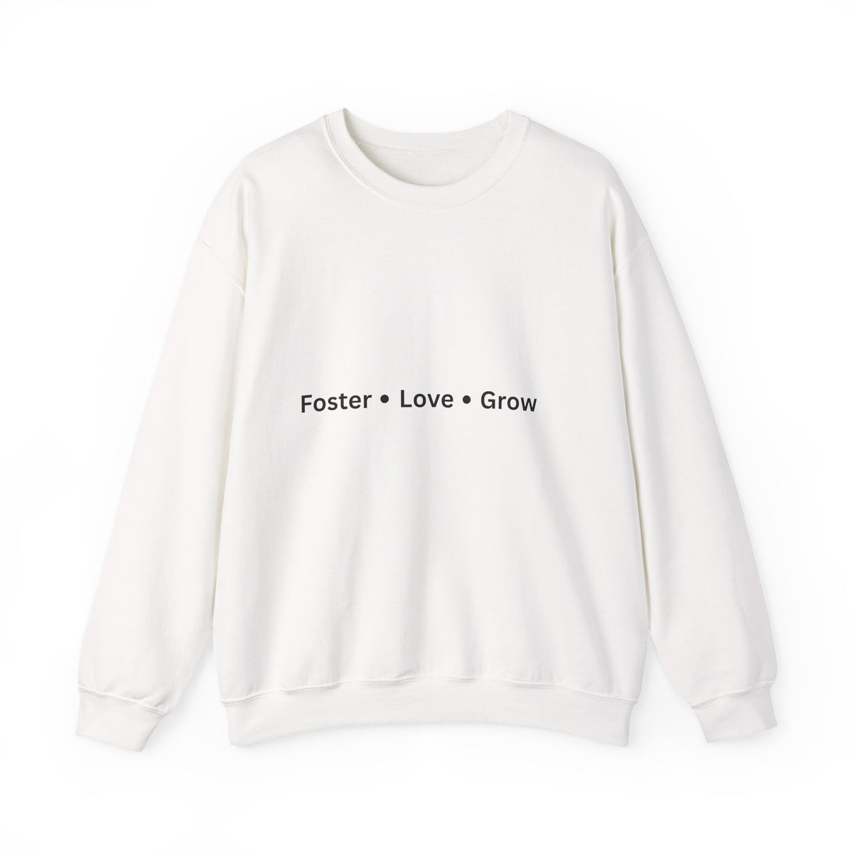 Foster, Love, Grow Sweatshirt