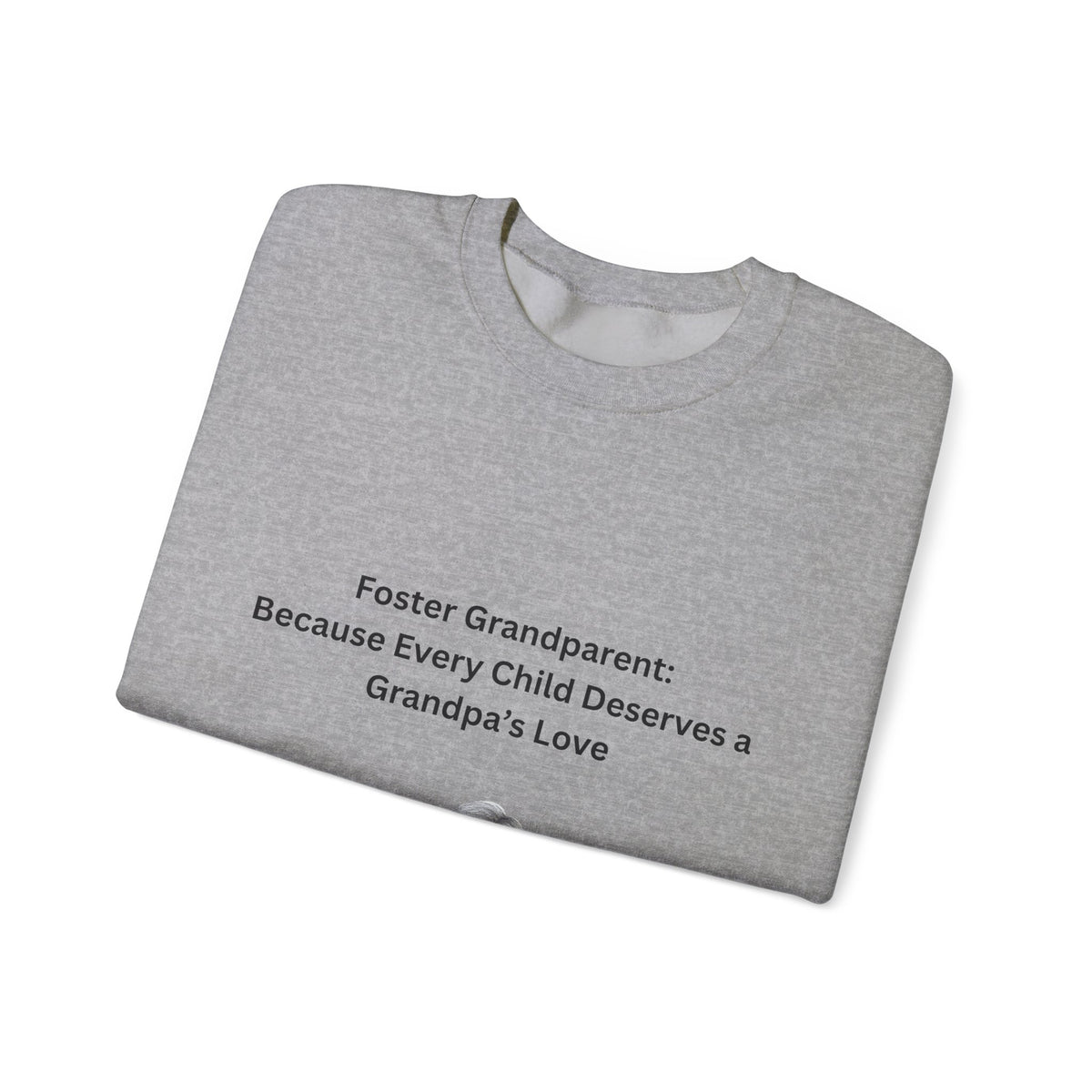 Foster Grandpa Sweatshirt
