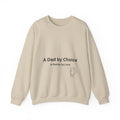 Dad By Choice Sweatshirt