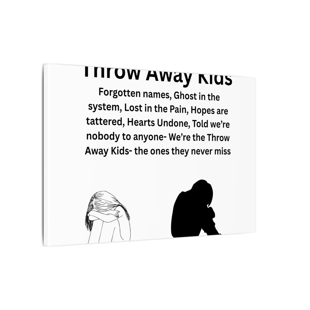 Throw away Kids - Matte Canvas, Stretched, 0.75" (Multi-Size)