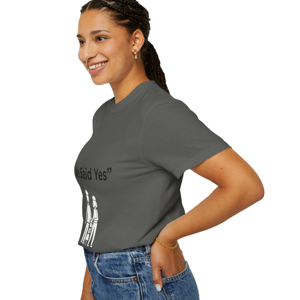 We Said Yes Tee
