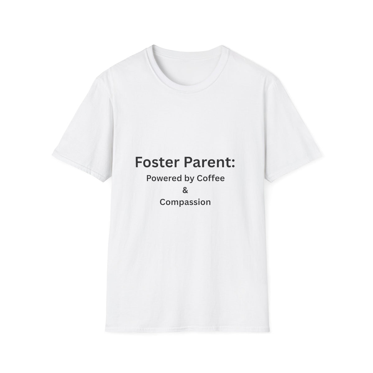 Foster Parent: Powered by Coffee Unisex Softstyle T-Shirt