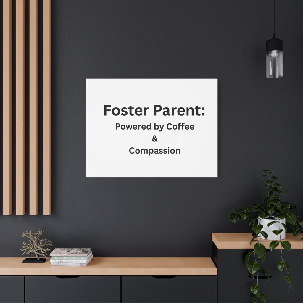 Foster Parents Powered Matte Canvas, Stretched, 1.25"